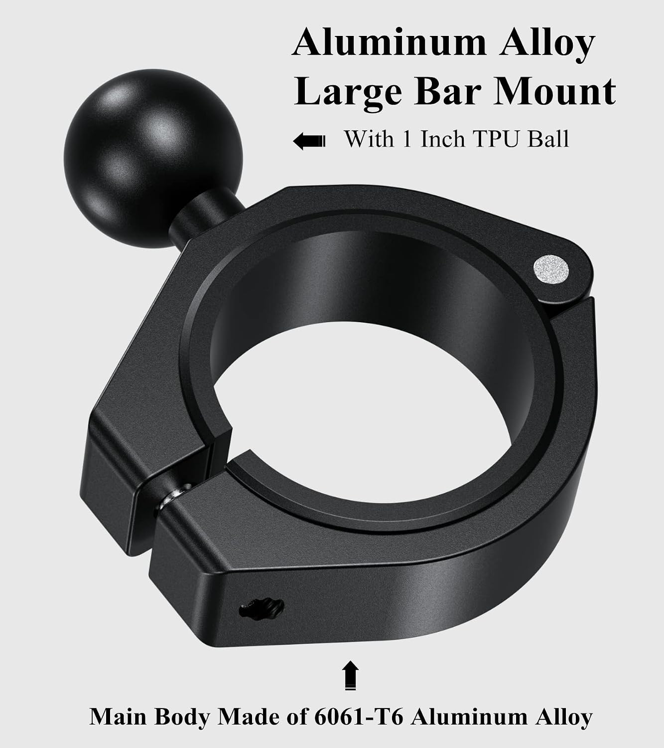 Aluminum Alloy Large Bar Clamp Mount Base with 1” TPU Ball | Fit 1.5” / 1.65”