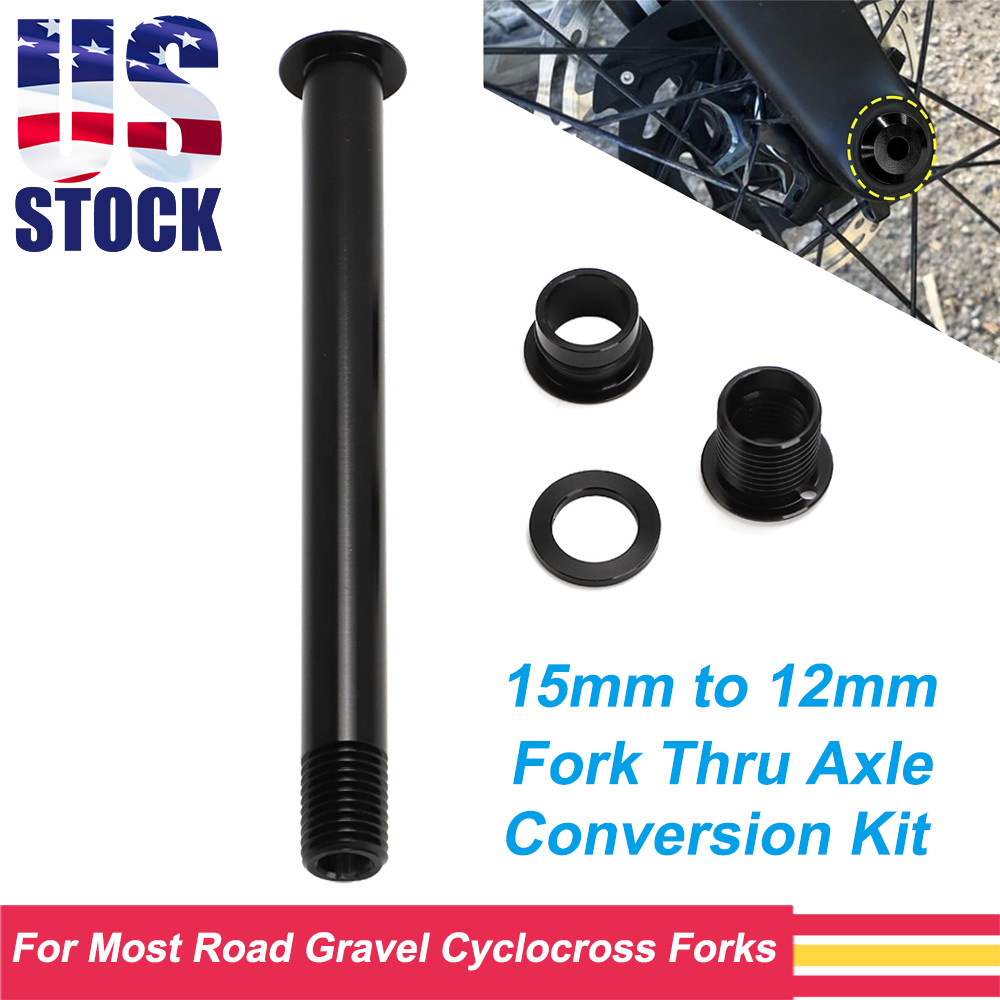 Fork Thru Axle Conversion Kit 15mm to 12mm For Most Road Gravel Cyclocross Forks